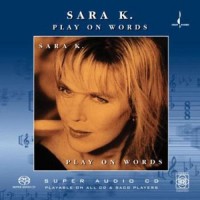 Purchase Sara K. - Play On Words
