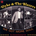 Buy Dyke & The Blazers - We Got More Soul (The Ultimate Broadway Funk) CD1 Mp3 Download