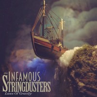 Purchase The Infamous Stringdusters - Laws Of Gravity