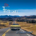 Buy Dr. Friday - Cruisin' Mp3 Download