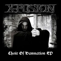 Purchase X-Fusion - Choir Of Damnation