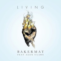 Purchase Bakermat - Living (Feat. Alex Clare) (CDS)