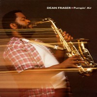 Purchase Dean Fraser - Pumpin' Air (Vinyl)