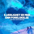 Buy Gaute Ormåsen - Kjærlighet Er Mer Enn Forelskelse (CDS) Mp3 Download