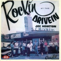 Purchase Joe Houston - Rockin' At The Drive-In (Reissued 2004)