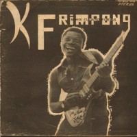 Purchase K. Frimpong & His Cubano Fiestas - K. Frimpong & His Cubano Fiestas (1977) (Vinyl)