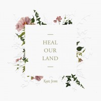 Purchase Kari Jobe - Heal Our Land (CDS)