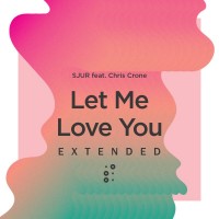 Purchase SJUR - Let Me Love You (Feat. Chris Crone) (CDS)