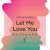 Buy SJUR - Let Me Love You (Feat. Chris Crone) (CDS) Mp3 Download