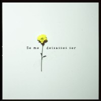 Purchase Tiago Bettencourt - Se Me Deixasses Ser (CDS)