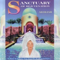 Purchase Aeoliah - Sanctuary Of Rejuvenation: Music For Spas