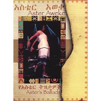 Purchase Aster Aweke - Aster's Ballads