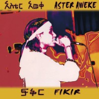 Purchase Aster Aweke - Fikir