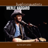Purchase Merle Haggard - Live From Austin TX