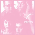 Buy Priests - Nothing Feels Natural Mp3 Download
