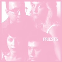 Purchase Priests - Nothing Feels Natural