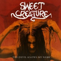 Purchase Sweet Creature - The Devil Knows My Name