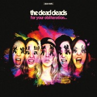 Purchase The Dead Deads - For Your Obliteration