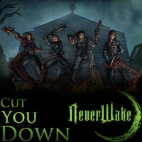 Purchase Neverwake - Cut You Down (CDS)