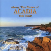 Purchase Tim Janis - Along The Shore Of Acadia