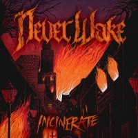 Purchase Neverwake - Incinerate (EP)