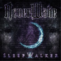 Purchase Neverwake - Sleepwalker