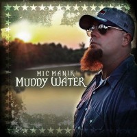 Purchase Mic Manik - Muddy Water