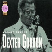 Purchase Dexter Gordon - Mosaic Select CD2