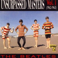 Purchase The Beatles - Unsurpassed Masters, Vol. 1 (1962-1963)