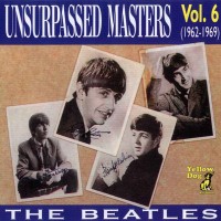 Purchase The Beatles - Unsurpassed Masters, Vol. 6 (1962-1969)