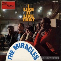 Purchase The Miracles - I Like It Like That (Vinyl)