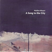 Purchase Nadine Khouri - A Song To The City (EP)