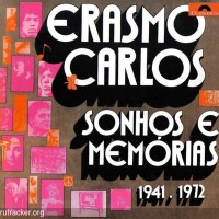 Purchase Erasmo Carlos - Sonhos E Memórias 1941-1972 (Reissued 2002)