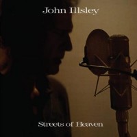 Purchase John Illsley - Streets Of Heaven