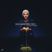 Purchase Shai Maestro Trio - The Stone Skipper