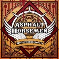 Buy Asphalt Horsemen - Brotherhood Mp3 Download