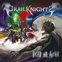 Purchase Grailknights - Dead Or Alive