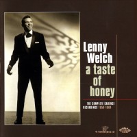 Purchase Lenny Welch - A Taste Of Honey: The Complete Cadence Recordings 1959-1964
