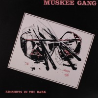 Purchase Muskee Gang - Rimshots In The Dark (Vinyl)