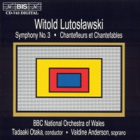Purchase Witold Lutoslawski - Symphony No. 3 / Chantefleurs Et Chantefables