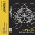 Buy Sungod - Cuts From The Ether Mp3 Download