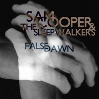 Purchase Sam Cooper - False Dawn (With The Sleepwalkers) (CDS)