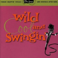 Purchase Sam Butera - Wild Cool And Swingin' (With The Witnesses)