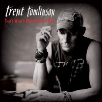 Purchase Trent Tomlinson - That's What's Working Right Now