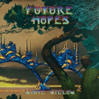 Purchase White Willow - Future Hopes