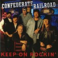 Buy Confederate Railroad - Keep On Rockin' Mp3 Download