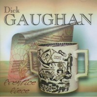 Purchase Dick Gaughan - Prentice Piece CD1