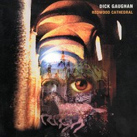 Purchase Dick Gaughan - Redwood Cathedral