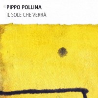 Purchase Pippo Pollina - Il Sole Che Verra