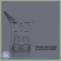 Purchase Torgeir Waldemar - No Offending Borders